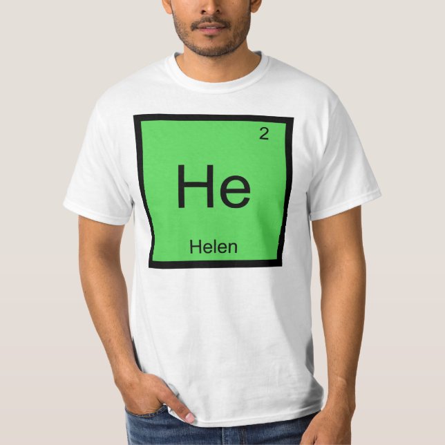 T-shirt Helen  Nom Élément Chimique Tableau Périodique (Devant)