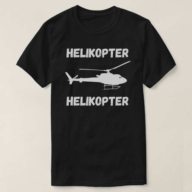 T-shirt Helikopter Helikopter chanson mème hélicoptère tik (Design devant)