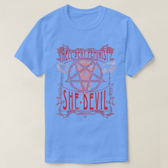 T-shirt Hell Bent Feminist She Devil Uterus  (Design devant)