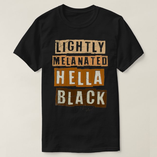 T-shirt Hella Black Melanin Black Pride  (Design devant)