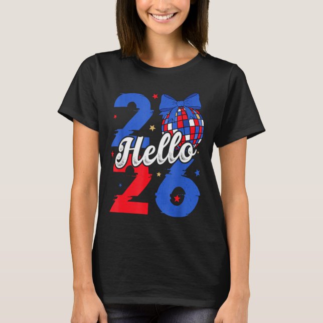 T-shirt Hello 2026 Happy New Year 2026 New Year's Eve Part (Devant)