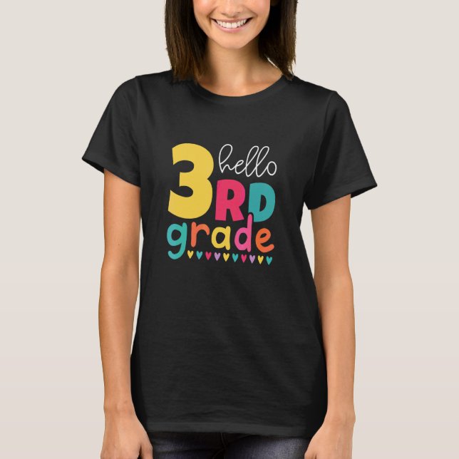 T-shirt Hello 3rd Grade First Day Back To School Third Gra (Devant)