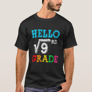 T-shirt Hello 3rd Grade Square Root Of 9 Math Back To Scho