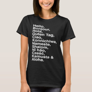 T-shirt Hello, Bonjour, Hola, Ciao, Aloha  for Language 's
