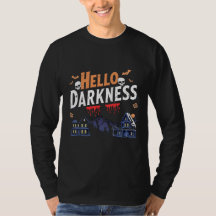 "Hello Darkness" Spooky Halloween Skull & Haunted 