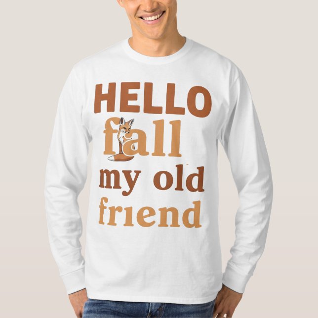 T-shirt Hello Fall My Old Friend - Jote Fox Autumn Design (Devant)