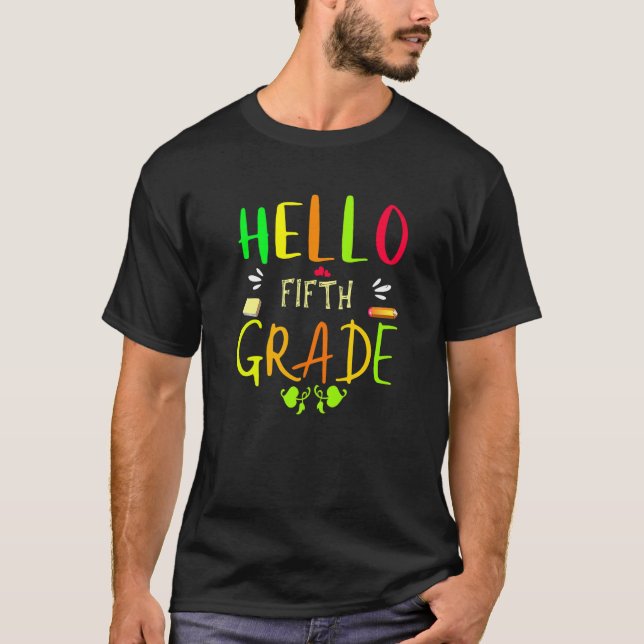 T-shirt Hello Fifth Grade 5th Grade Back To School (Devant)