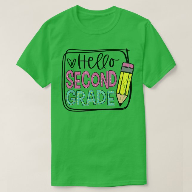 T-shirt Hello First Grade 2nd Day Pencil; Happy First Day  (Design devant)