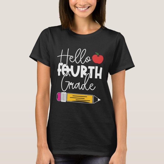 T-shirt Hello Fourth Grade Pencil Apple Back to School Tea (Devant)
