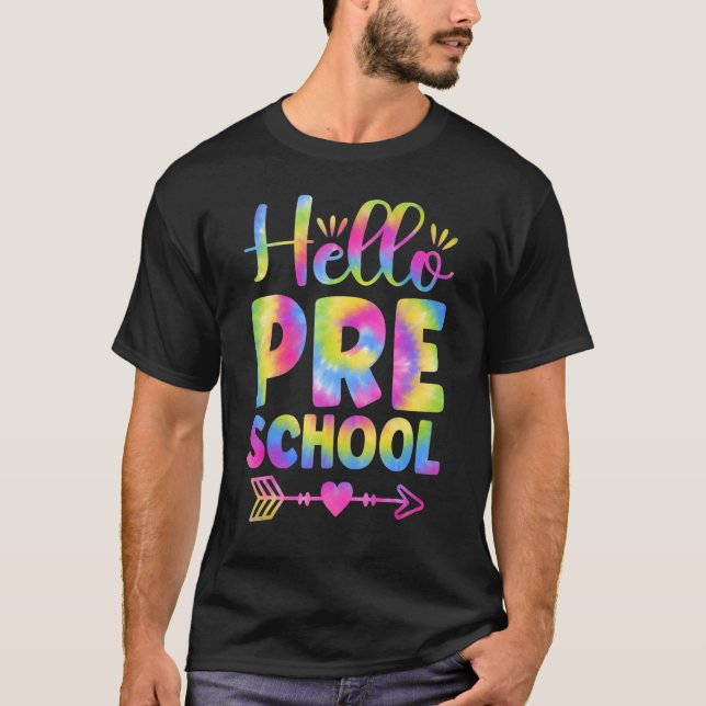 T-shirt Hello Preschool Teacher Student Kids Tie Dye Back  (Devant)