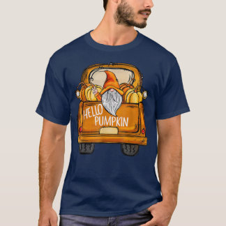 T-shirt Hello Pumpkin Gnome Pumpkin Truck Fall Vibes Thank
