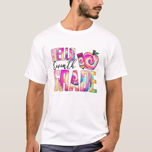 T-shirt Hello Seventh Grade Teacher Student Tie Dye First (Devant)