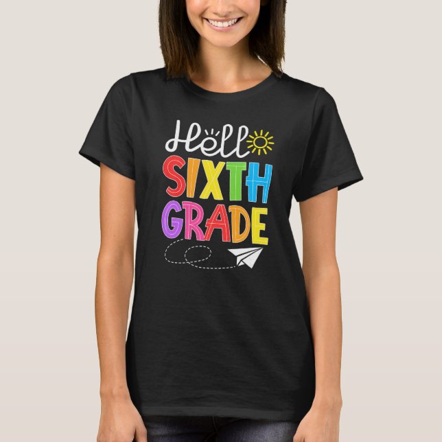 T-shirt Hello Sixth Grade Fun 6Th Grade Back to School  St (Devant)