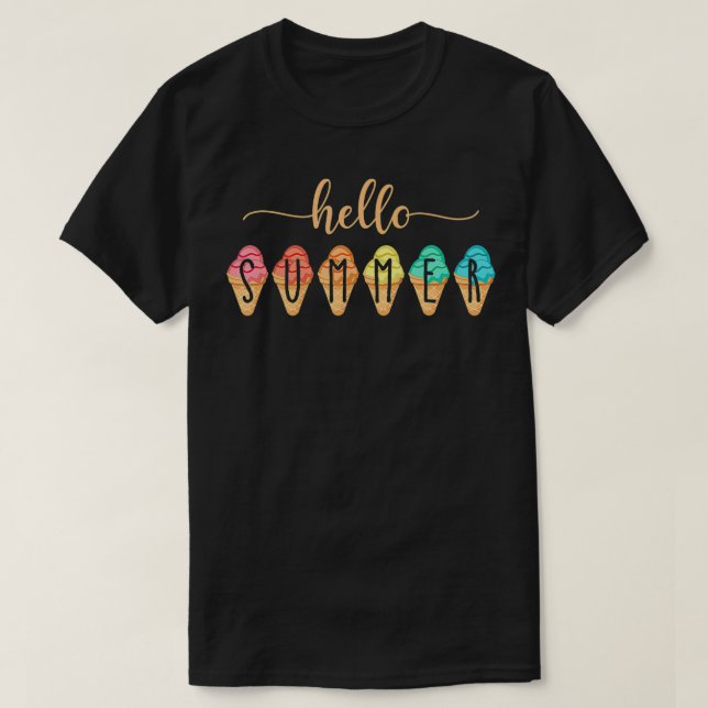T-shirt Hello Summer Vacation Ice Cream Cone Lover Present (Design devant)