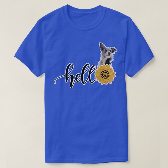 T-shirt Hello Sunflower Australian Cattle Dog  (Design devant)