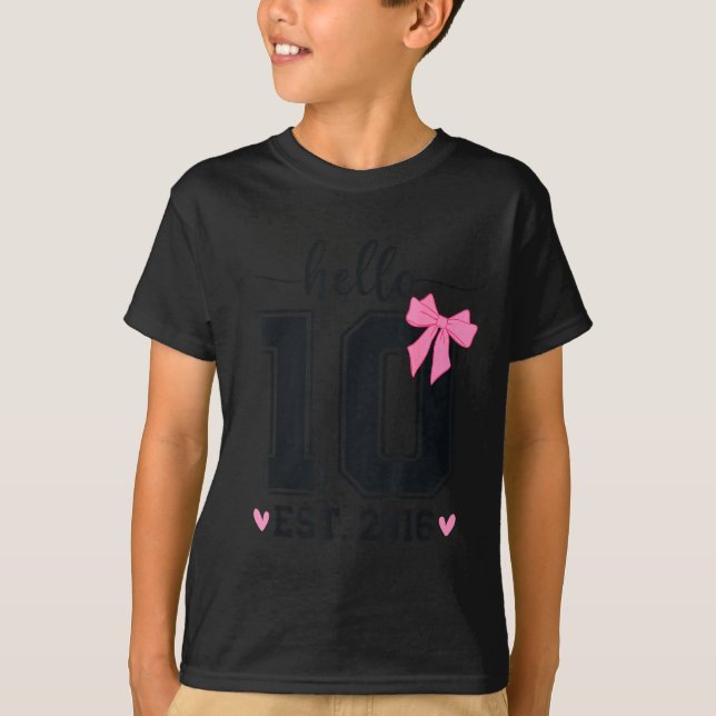 T-shirt Hello Ten Est 2016 10th Birthday Coquette Bow 10 Y (Devant)