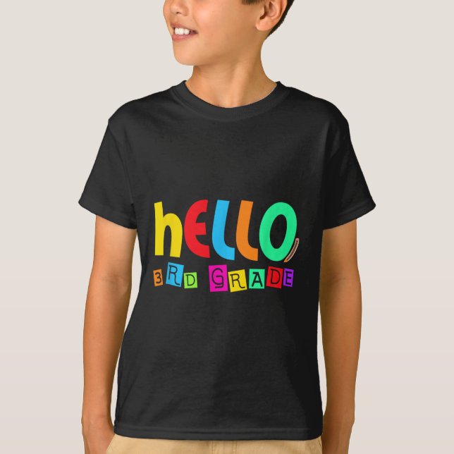 T-shirt Hello Third 3rd Grade Back To School For Student B (Devant)