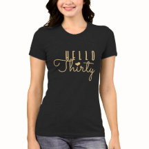 T-shirt HELLO TRENTE Anniversaire