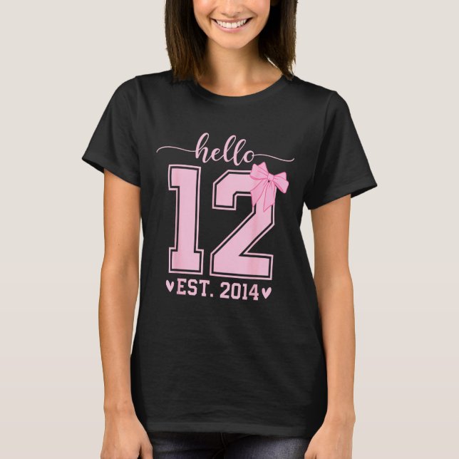 T-shirt Hello Twelve Est 2014 12th Birthday Coquette 12 Ye (Devant)