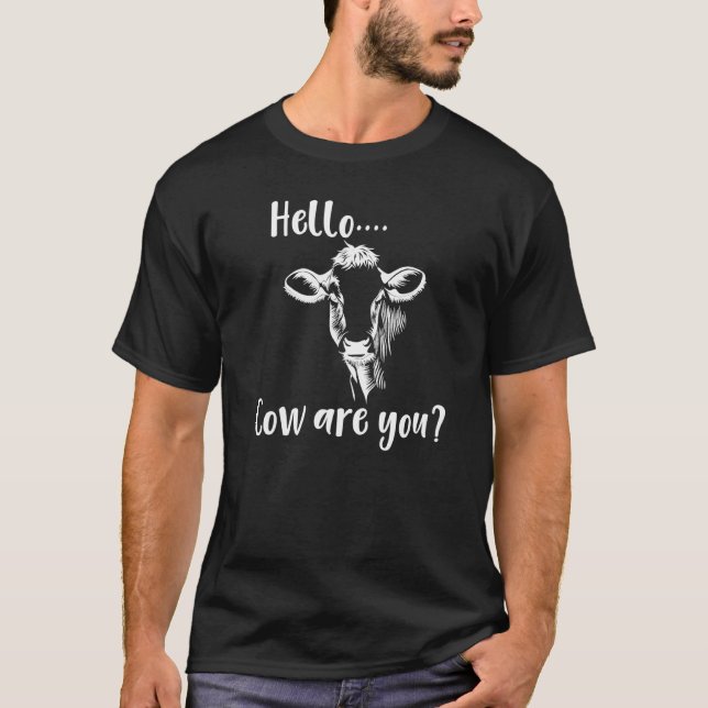 T-shirt Hellocow Êtes-vous une plaisanterie d'animal de va (Devant)