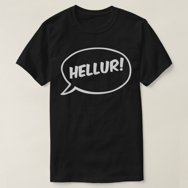 T-shirt Hellur! - Funny Adult Humors (Design devant)
