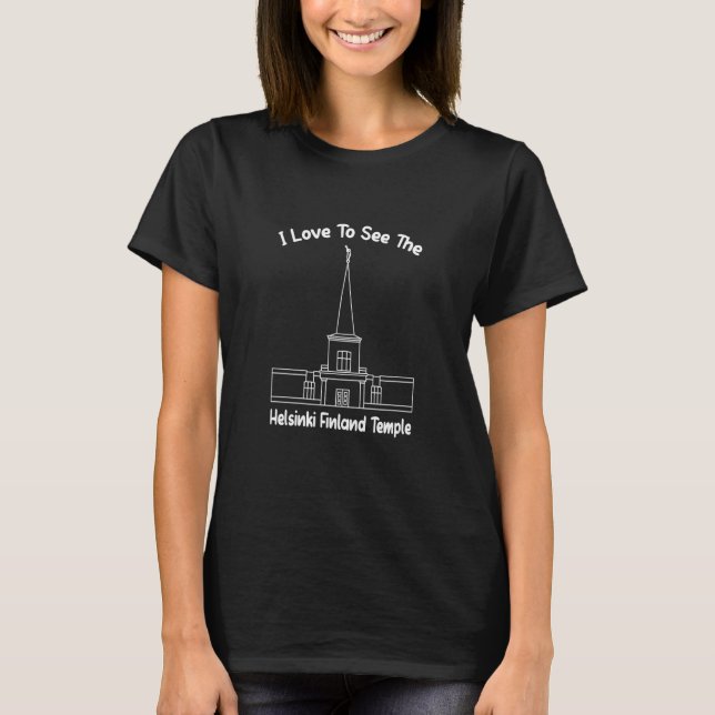 T-shirt Helsinki Finlande Temple J'Aime Voir Mon Temple Pr (Devant)