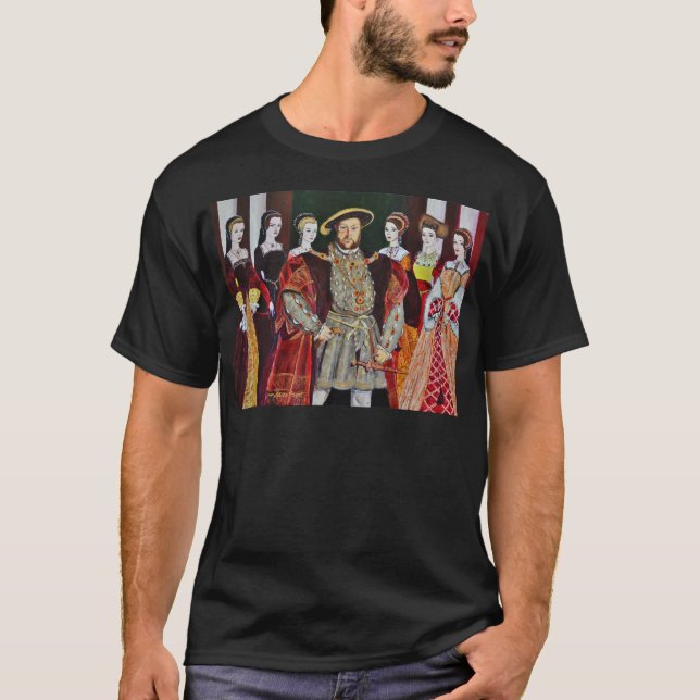 T-shirt Henry le Huitième et ses six femmes (Devant)