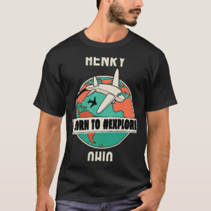 T-shirt Henry Ohio Né pour explorer Voyage