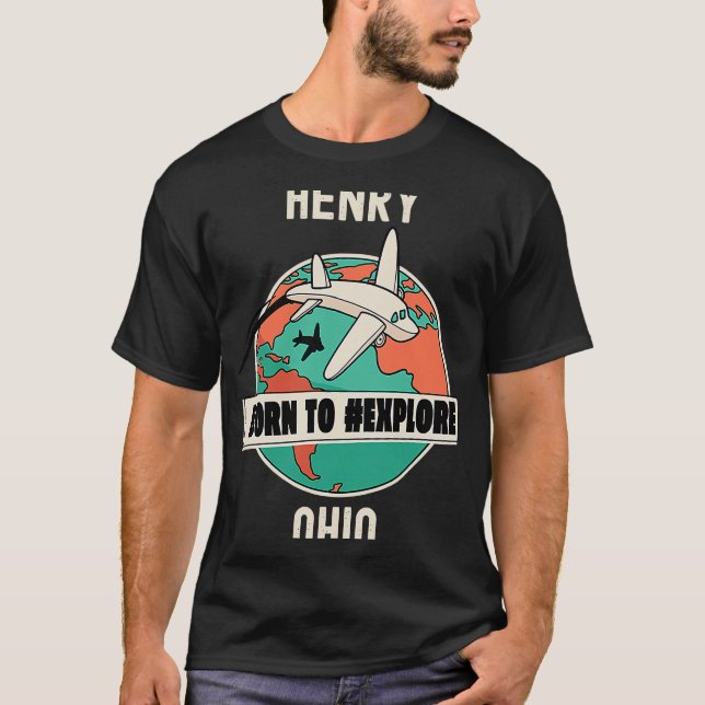T-shirt Henry Ohio Né pour explorer Voyage (Devant)