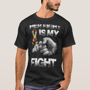 T-shirt Her Fight Is