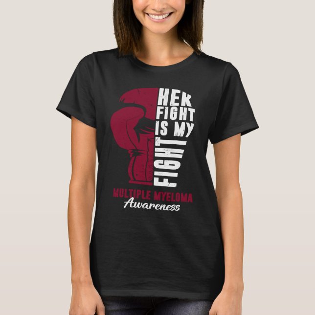 T-shirt Her Fight Is My Fight Multiple Myeloma Awareness S (Devant)