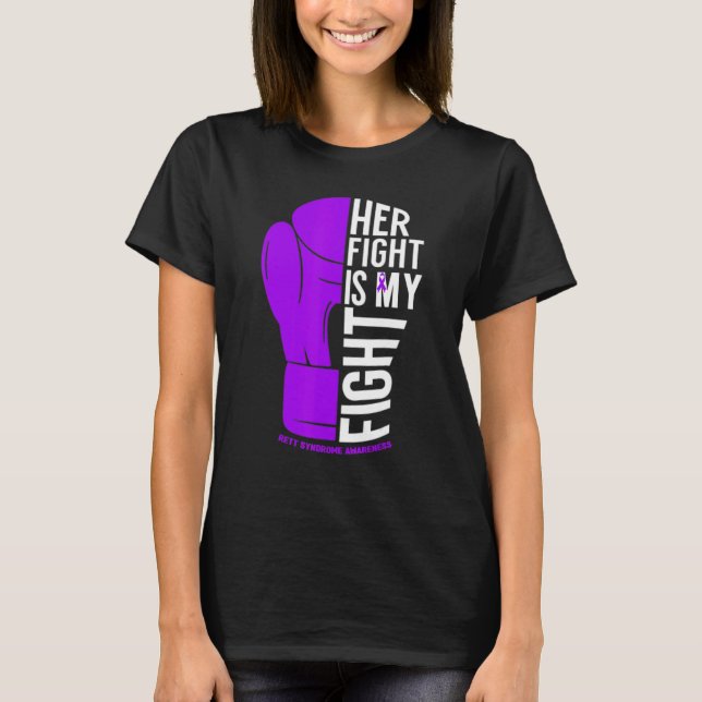 T-shirt Her Fight is My Fight Rett Syndrome Awareness (Devant)