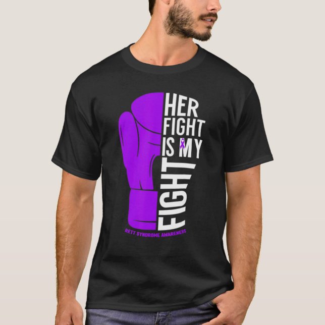 T-shirt Her Fight is My Fight Rett Syndrome Awareness (Devant)