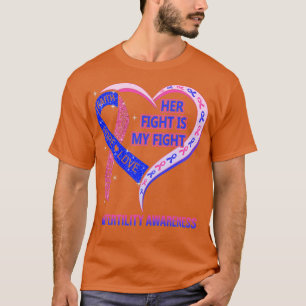 T-shirt Her Fight Is My Fight Ribbon Heart Infertility Awa