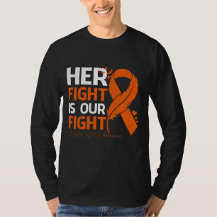T-shirt Her Fight Is Our My Fight