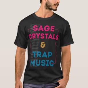 T-shirt Herbal Chakras And Healing Or Sage Crystals And Tr
