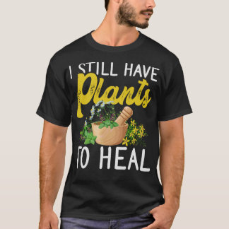 T-shirt Herbalisme Herbaliste PhytoHerbes Herbes Herbes He