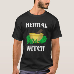T-shirt Herbes herbacées Apothécaire Humour Herbaliste Her