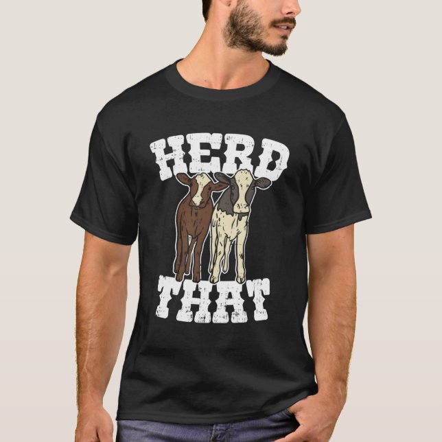 T-shirt Herd Que Amusant Vache Louveur Rancher Cadeau (Devant)