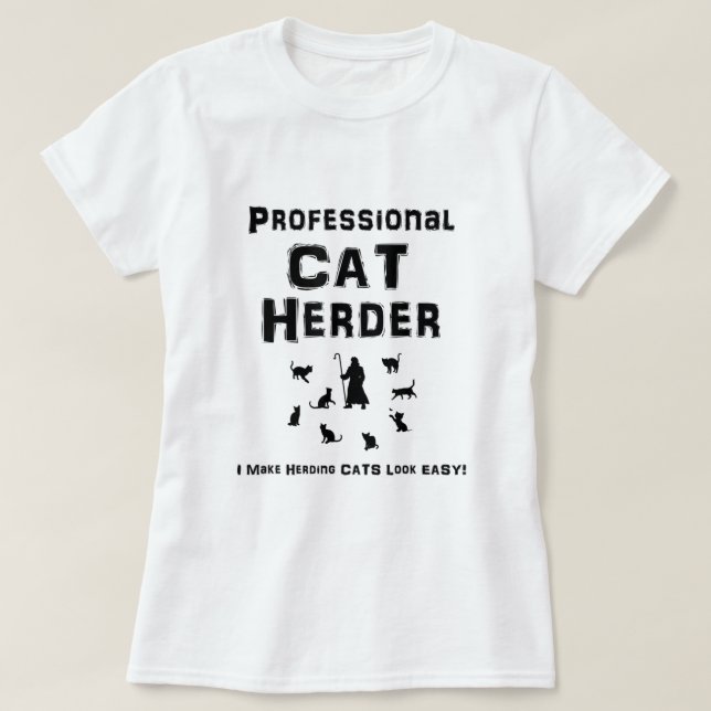 T-shirt Herder de chats professionnels Je fais de l'élevag (Design devant)