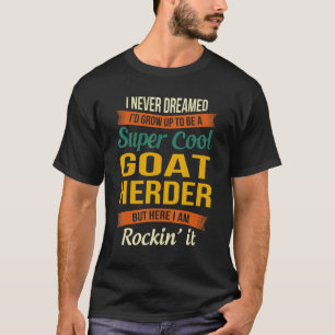 T-shirt Herder de chèvre - Appréciation amusante