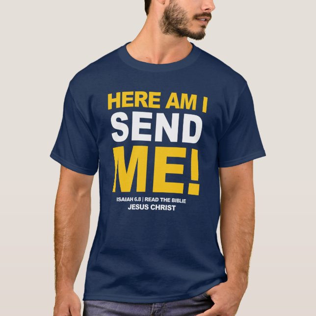 T-shirt Here am i, send me (Devant)