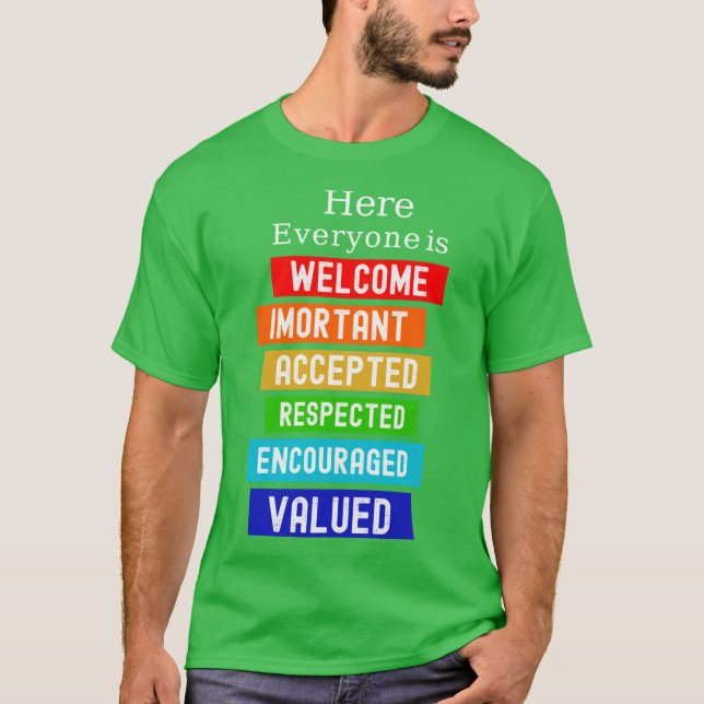 T-shirt Here Everyone Is Welcome Important Idaho Teacher F (Devant)