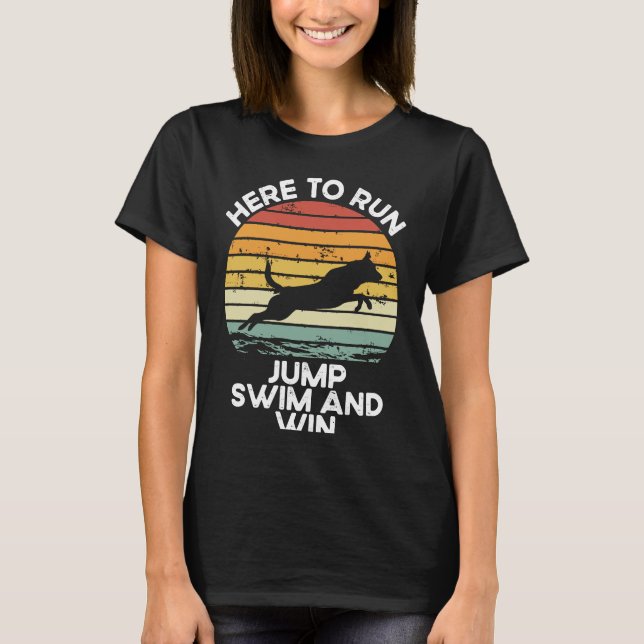 T-shirt Here To Run Jump Swim And Win Dock Diving (Devant)