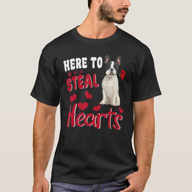 T-shirt Here To Steal Hearts Funny French Bulldog Dog Vale (Devant)