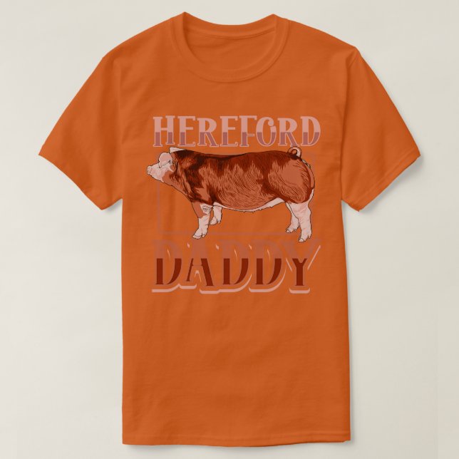 T-shirt Hereford Pig Daddy (Design devant)