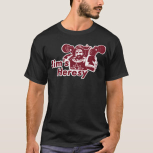 T-shirt Hérésie De Jim