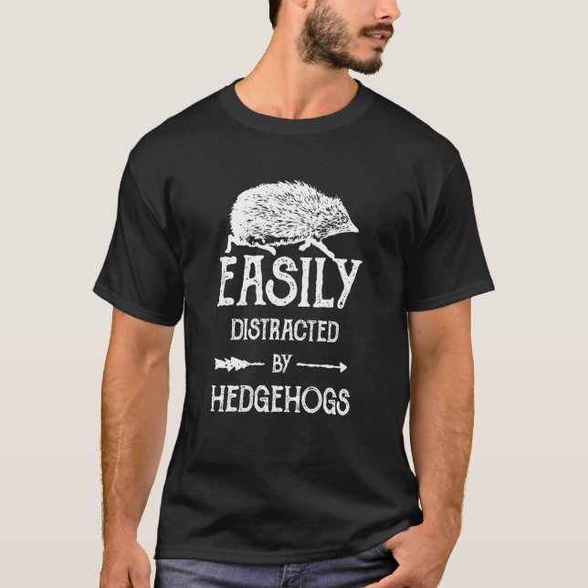 T-shirt Hérisson facilement distrait par les hérissons (Devant)