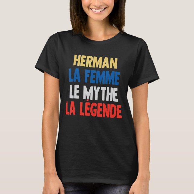 T-shirt Herman La Femme Le Mythe La Légende pour Herman (Devant)