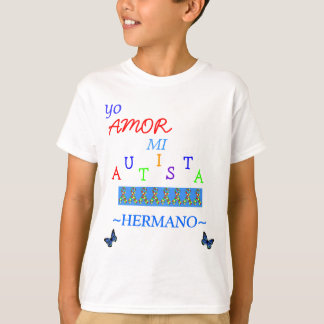 T-shirt hermano d'autista de MI d'amor de yo !